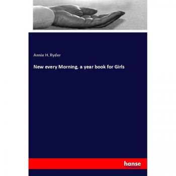 New every Morning a year book for Girls