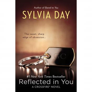Reflected in You: A Crossfire Novel by Day, Sylvia | Book | condition good