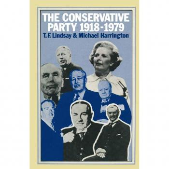 The Conservative Party 1918-1979