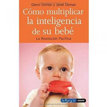 Como Multiplicar La Inteligen.De Su Bebe (Tu hijo y tú)