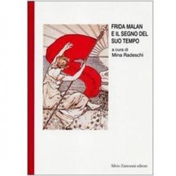 Frida Malan e il segno del suo tempo