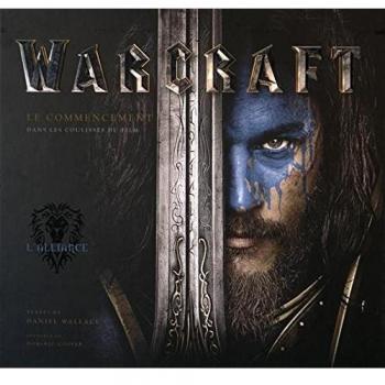 Warcraft Le commencement : Dans les coulisses du film