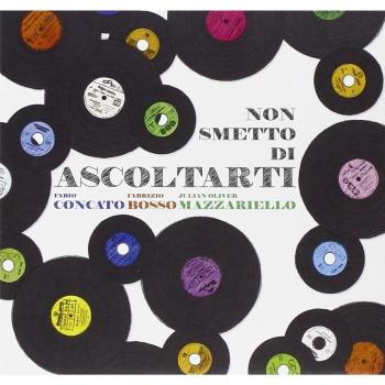 Non smetto di ascoltarti