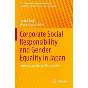 Corporate Social Responsibility and Gender Equality in Japan: Historical and Current Perspectives