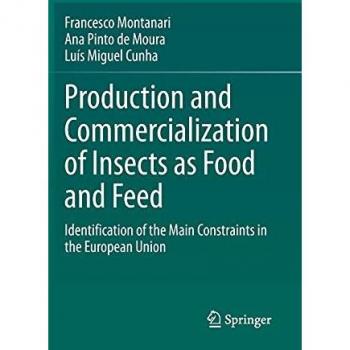 Production and Commercialization of Insects as Food and Feed: Identification of the Main Constraints in the European Union
