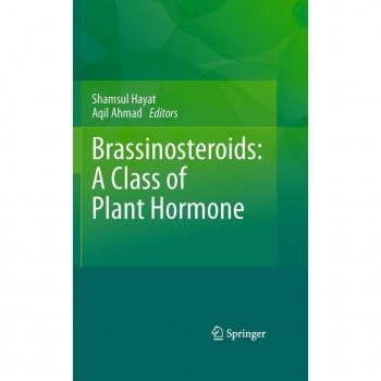 Brassinosteroids: A Class of Plant Hormone