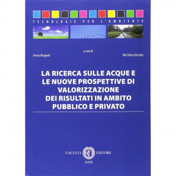 La ricerca sulle acque e le nuove prospettive di valorizzazione dei risultati in ambito pubblico e privato
