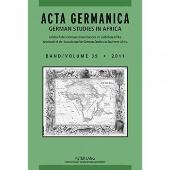 ACTA GERMANICA: GERMAN STUDIES IN AFRICA