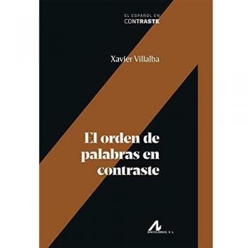 EL ORDEN DE PALABRAS EN CONTRASTE