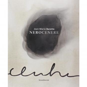 Jean-Marie Barotte. Nerocenere. Catalogo della mostra
