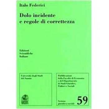 Dolo incidente e regole di correttezza