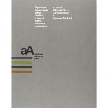 Esperienze di psicologia clinica di allievi e docenti in una istituzione universitaria