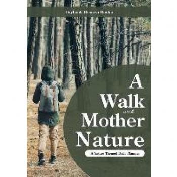 A Walk with Mother Nature. A Nature Themed Daily Planner