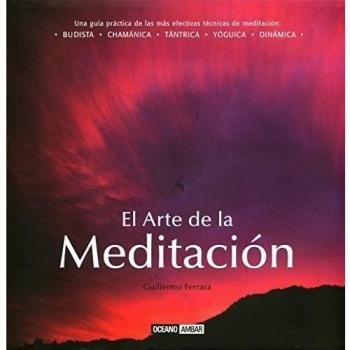 ARTE DE LA MEDITACION EL