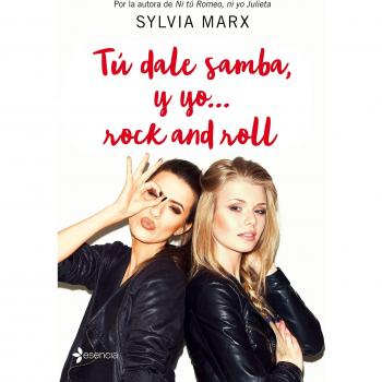 TU DALE SAMBA, Y YO... ROCK AND ROLL
