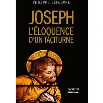 Joseph l'éloquence d'un taciturne