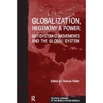 Globalization Hegemony and Power