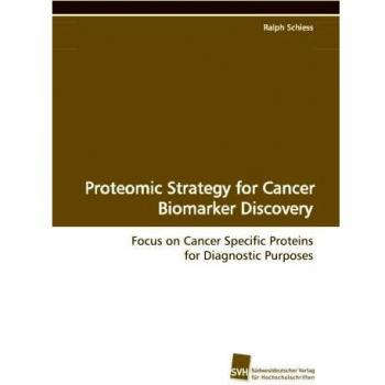 Proteomic Strategy for Cancer Biomarker Discovery: Focus on Cancer Specific Proteins for Diagnostic Purposes