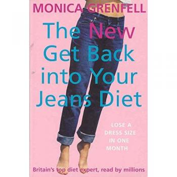 The New Get Back Into Your Jeans Diet by Grenfell, Monica Paperback Book The