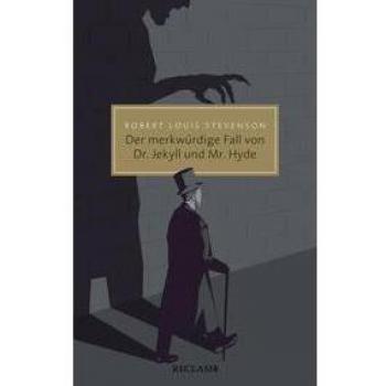 Stevenson, Robert Louis: Der merkwürdige Fall von Dr. Jekyll und Mr.