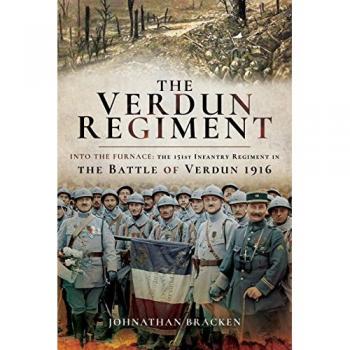 The Verdun Regiment by Johnathan Bracken