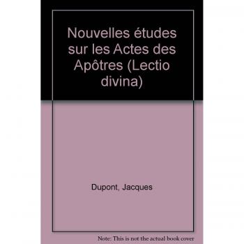 Nouvelles études sur les actes des apôtres