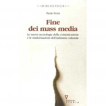 fine dei mass media ferri paolo 9788883354854