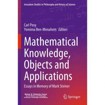 Mathematical Knowledge, Objects and Applications