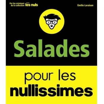 Salades pour les nullissimes