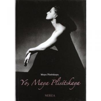 Yo, maya plisétskaya (Tapa blanda).
