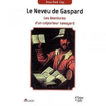 Le neveu de Gaspard : Le roman d'un colporteur