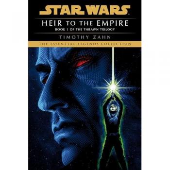 Heir to the Empire : Star Wars Legends (the Thrawn Trilogy), by Timothy Zahn