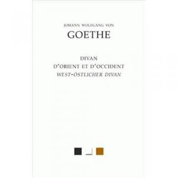 Le Divan d'Orient et d'Occident (West-Östlicher Divan)