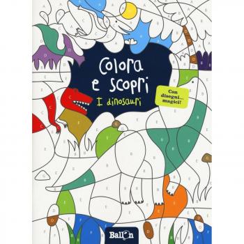 I dinosauri. Colora e scopri