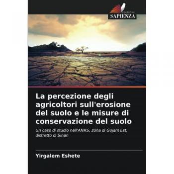 La percezione degli agricoltori sull'erosione del suolo e le misure di conservazione del suolo
