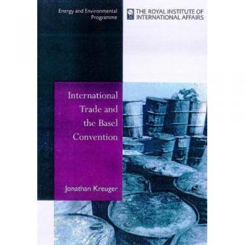 International Trade and the Basel Convention (Trade and Environment Series)
