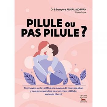 Pilule ou pas pilule ?