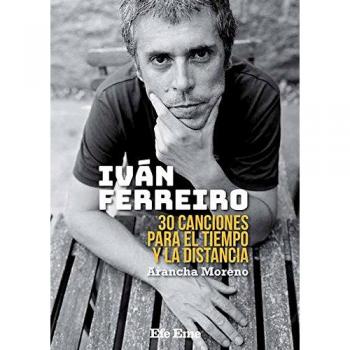 Ivan Ferreiro: 30 canciones para el tiempo y la