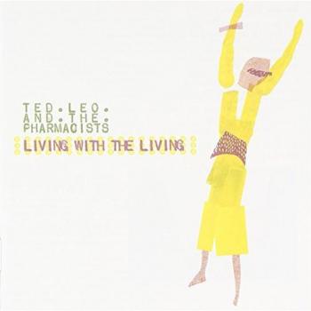 P-Vine Records 2007 – TED LEO, Pharmacists: Living With The Living (PCD23899)