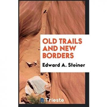 Old trails and new borders