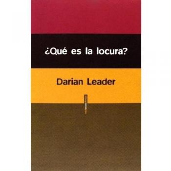 Que es la locura (Tapa blanda con solapas).