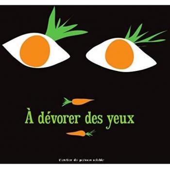 À dévorer des yeux