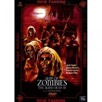 Amando de Ossorio: Ship of Zombies – The Blind Dead III – Das Geisterschiff der Reitenden Leichen (02.08.2025, 05:12:48 h)
