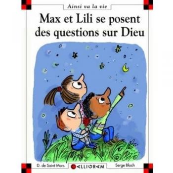 Max et Lili se posent des questions sur Dieu