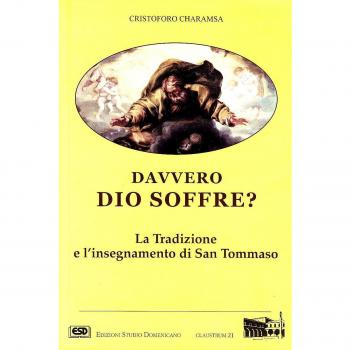 Davvero Dio soffre? La tradizione e l'insegnamento di s. Tommaso