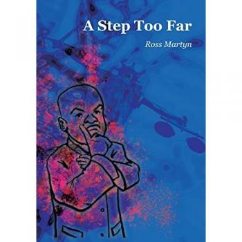 Martyn, Ross: A Step too Far