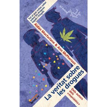 La veritat sobre les drogues (Tapa blanda).