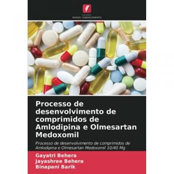 Behera, Gayatri: Processo de desenvolvimento de comprimidos de Amlodipina e Olmesartan Medoxomil