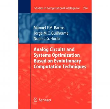 Analog Circuits and Systems Optimization based on Evolutionary Computation Techniques