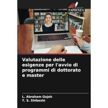 Gojeh, L. Abraham: Valutazione delle esigenze per l'avvio di programmi di dottorato e master